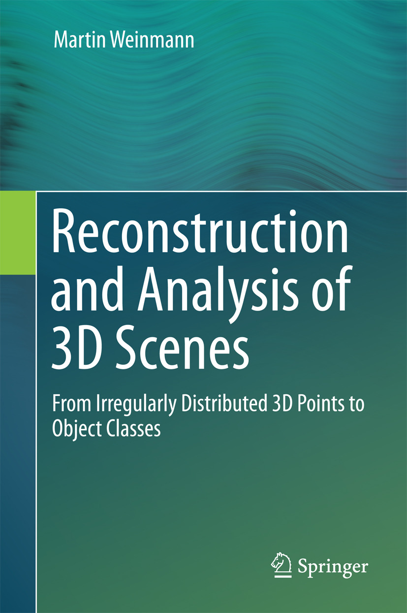 Weinmann, Martin - Reconstruction and Analysis of 3D Scenes, ebook