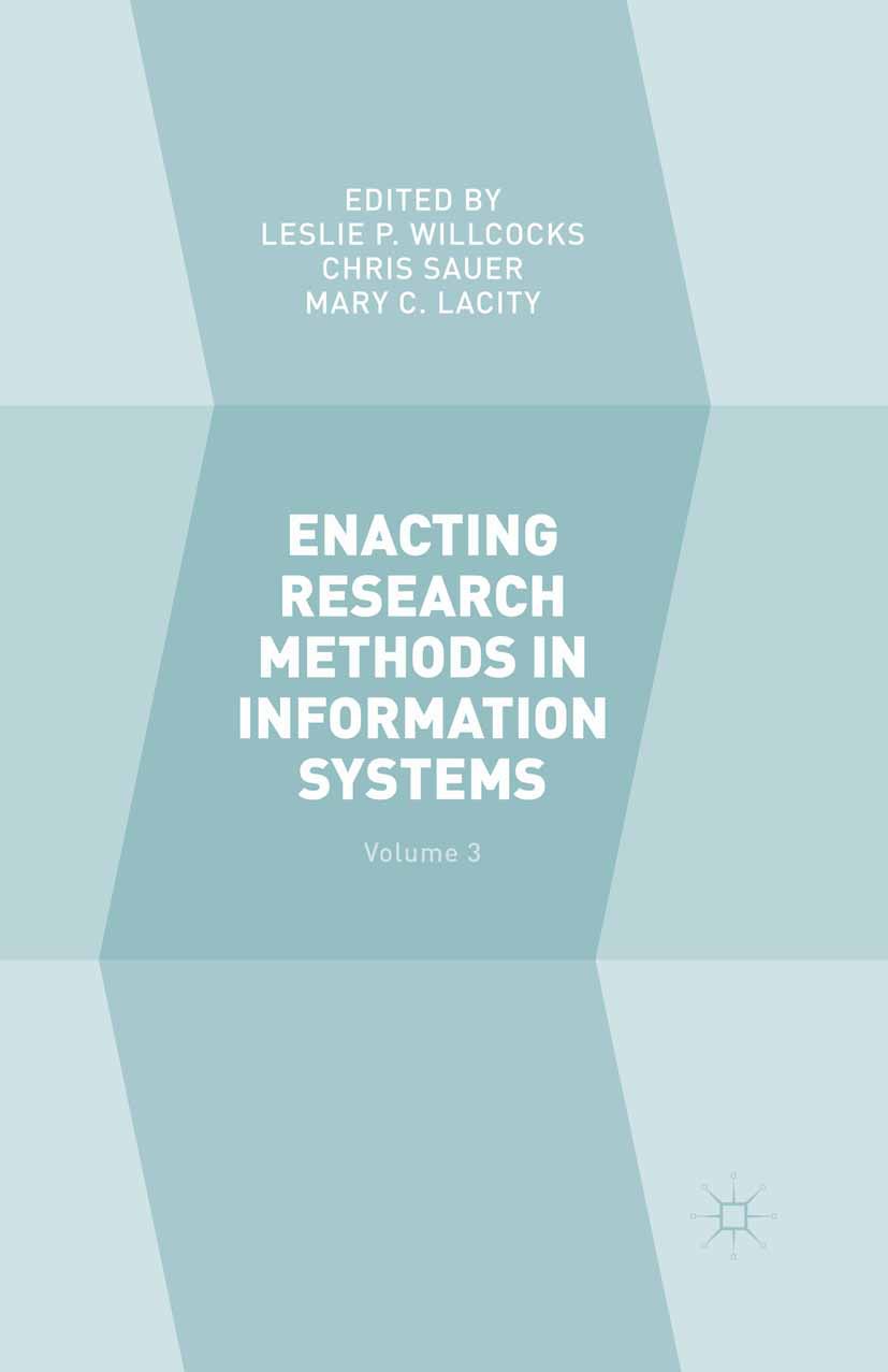 Lacity, Mary C. - Enacting Research Methods in Information Systems, e-kirja