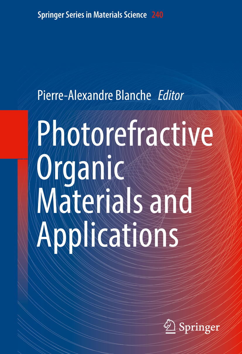 Blanche, Pierre-Alexandre - Photorefractive Organic Materials and Applications, ebook