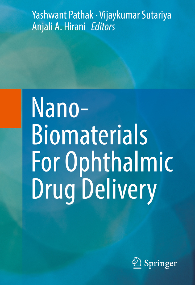 Hirani, Anjali A. - Nano-Biomaterials For Ophthalmic Drug Delivery, e-bok