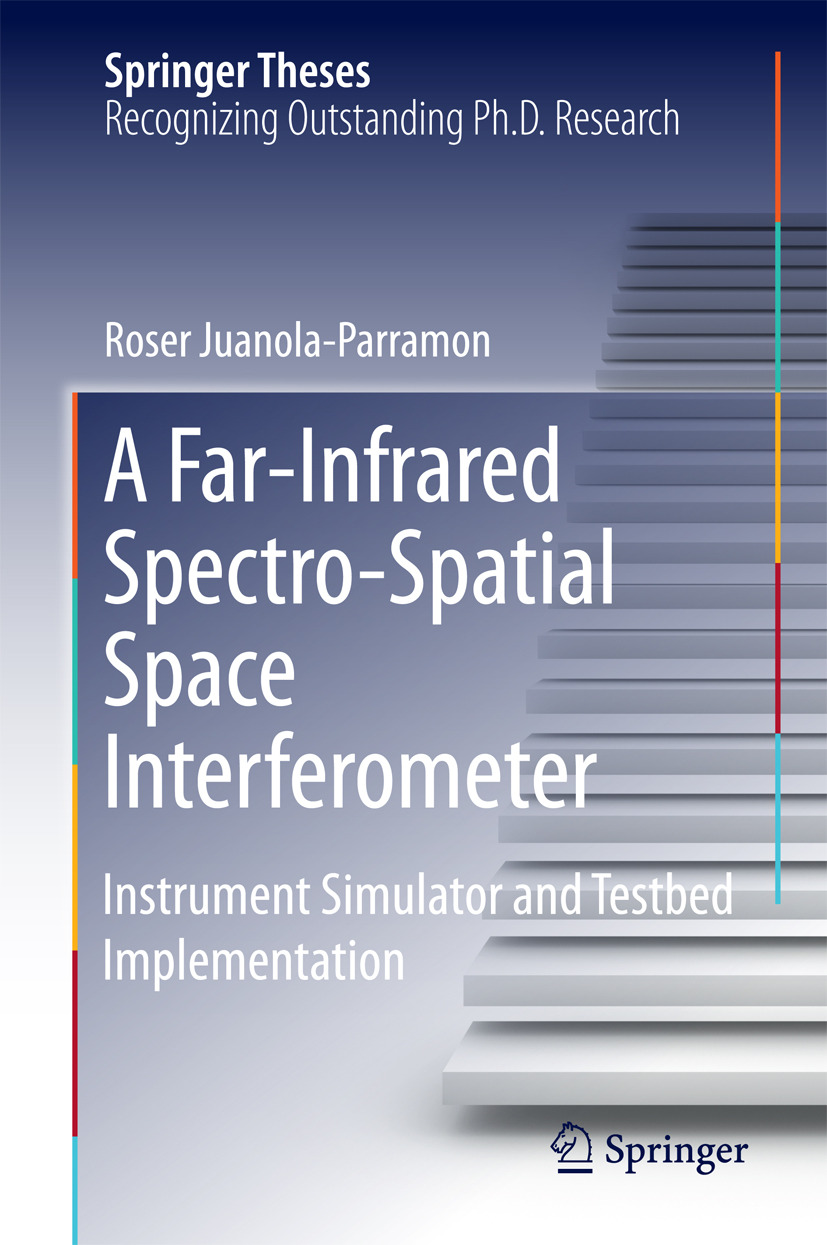 Juanola-Parramon, Roser - A Far-Infrared Spectro-Spatial Space Interferometer, ebook