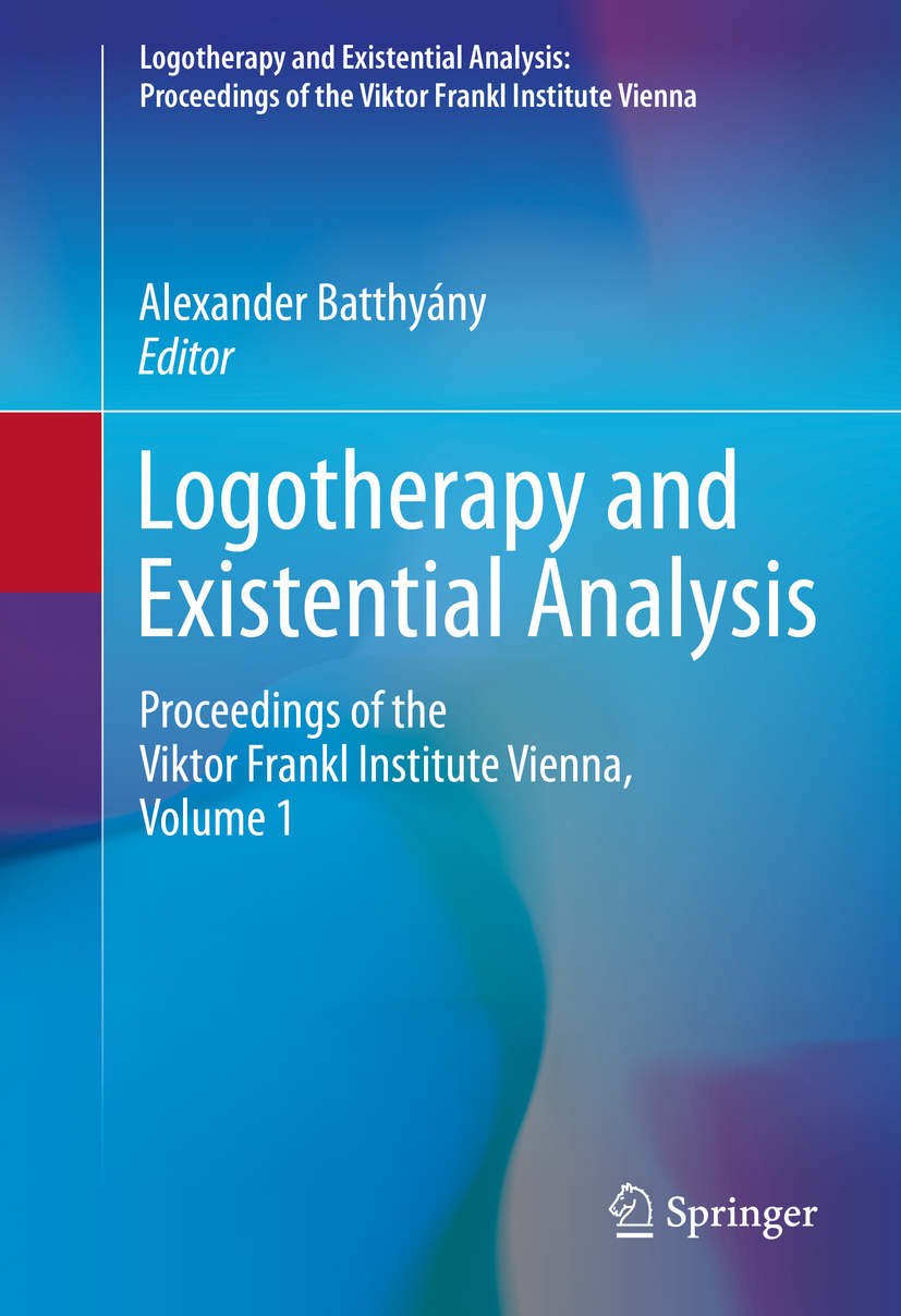 Batthyány, Alexander - Logotherapy and Existential Analysis, e-kirja