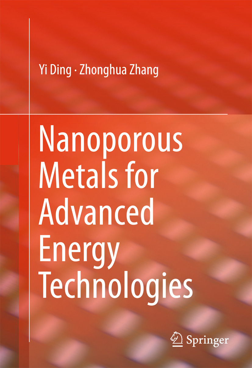 Ding, Yi - Nanoporous Metals for Advanced Energy Technologies, e-kirja