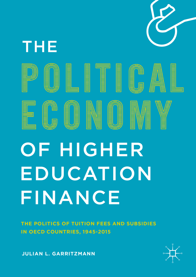 Garritzmann, Julian L. - The Political Economy of Higher Education Finance, e-bok