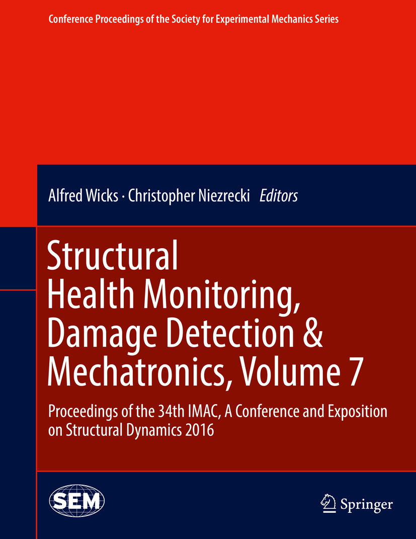 Niezrecki, Christopher - Structural Health Monitoring, Damage Detection &amp; Mechatronics, Volume 7, ebook