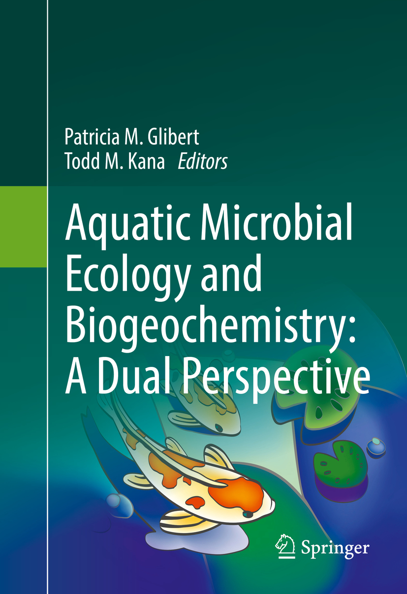 Glibert, Patricia M. - Aquatic Microbial Ecology and Biogeochemistry: A Dual Perspective, ebook