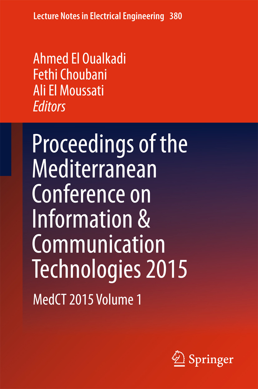 Choubani, Fethi - Proceedings of the Mediterranean Conference on Information &amp; Communication Technologies 2015, e-bok