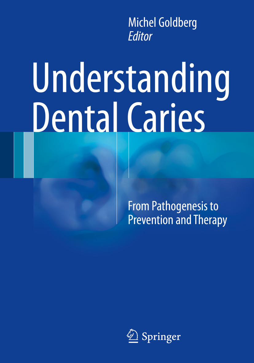 Goldberg, Michel - Understanding Dental Caries, ebook