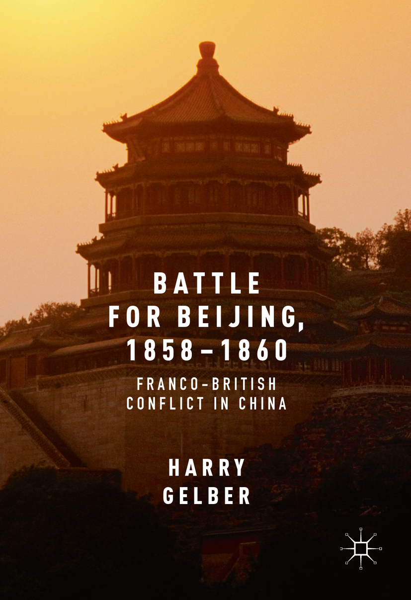 Gelber, Harry - Battle for Beijing, 1858–1860, ebook
