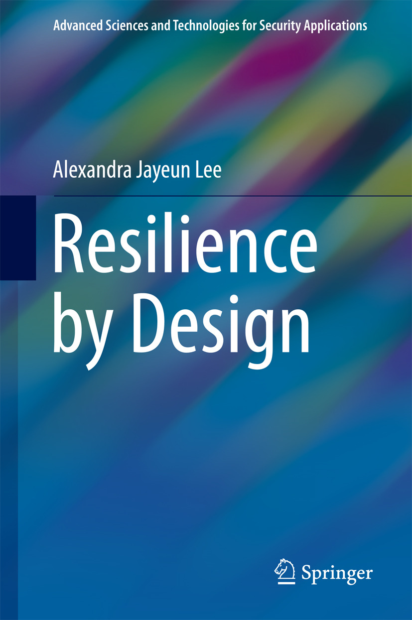 Lee, Alexandra Jayeun - Resilience by Design, e-kirja