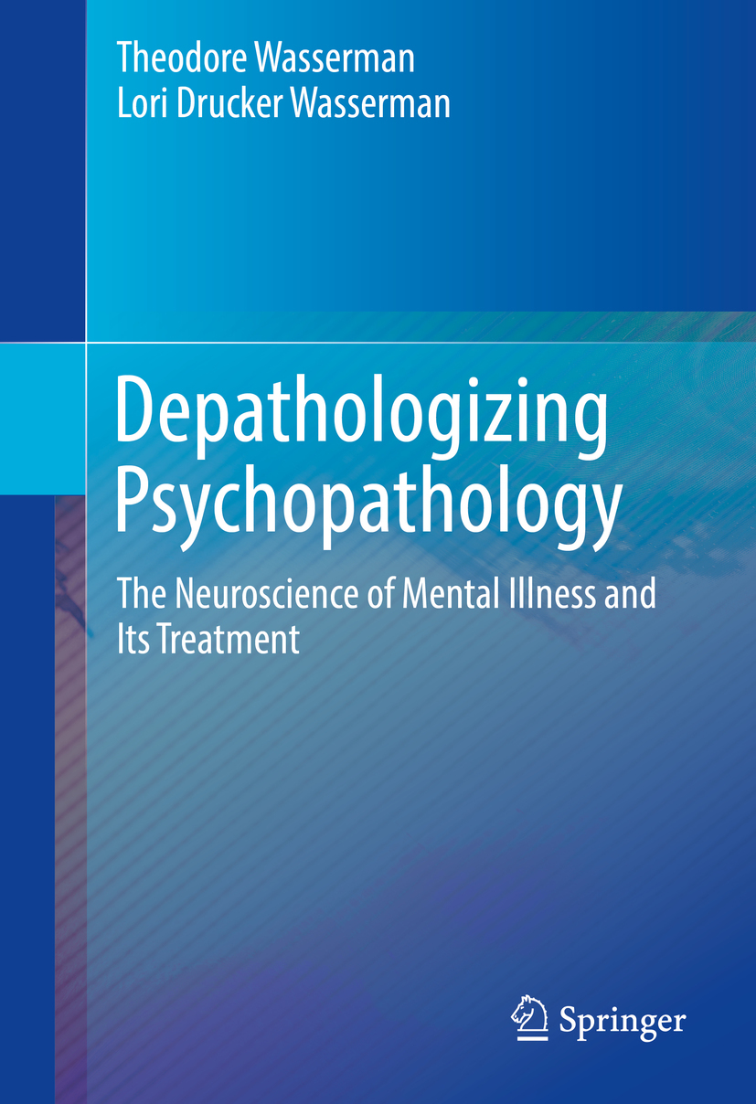 Wasserman, Lori Drucker - Depathologizing Psychopathology, ebook