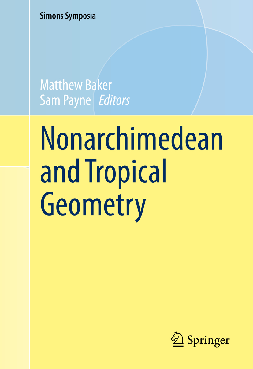 Baker, Matthew - Nonarchimedean and Tropical Geometry, ebook