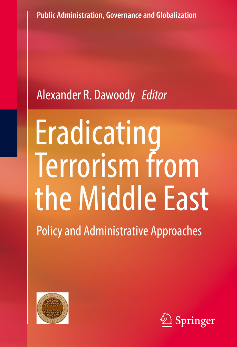 Dawoody, Alexander R. - Eradicating Terrorism from the Middle East, e-kirja