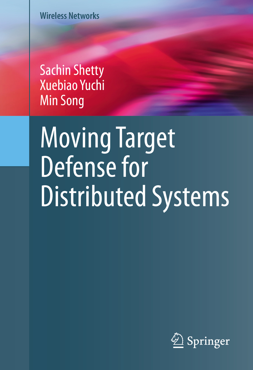 Shetty, Sachin - Moving Target Defense for Distributed Systems, e-kirja