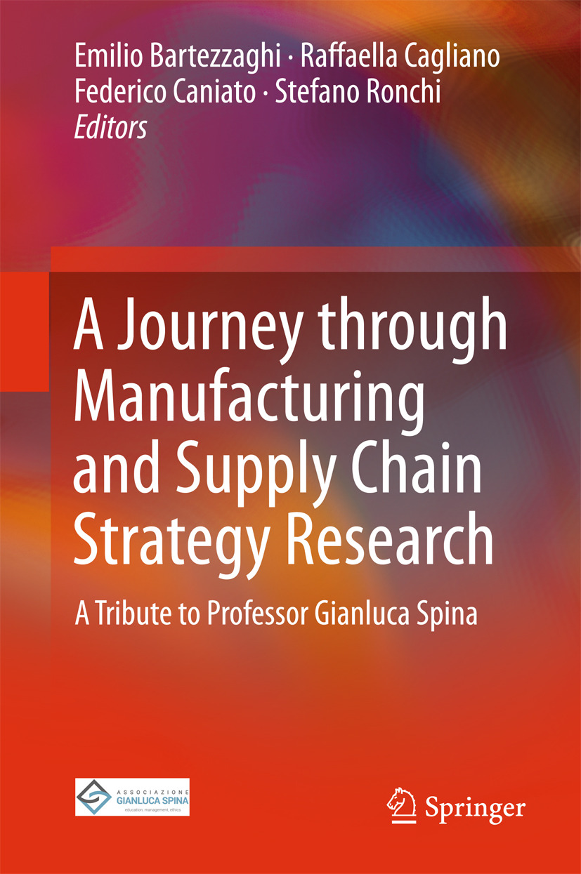 Bartezzaghi, Emilio - A Journey through Manufacturing and Supply Chain Strategy Research, ebook