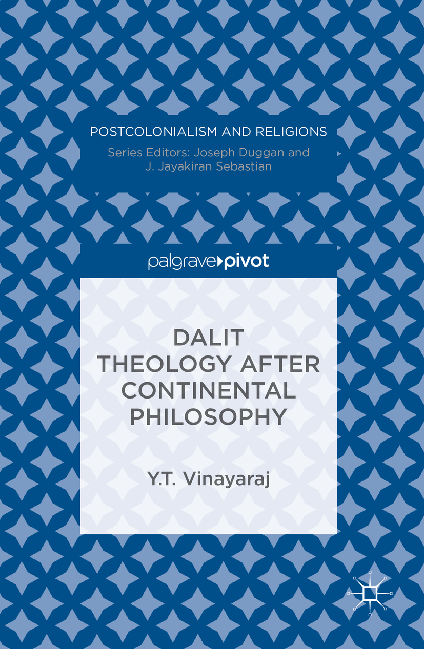 Vinayaraj, Y.T. - Dalit Theology after Continental Philosophy, ebook