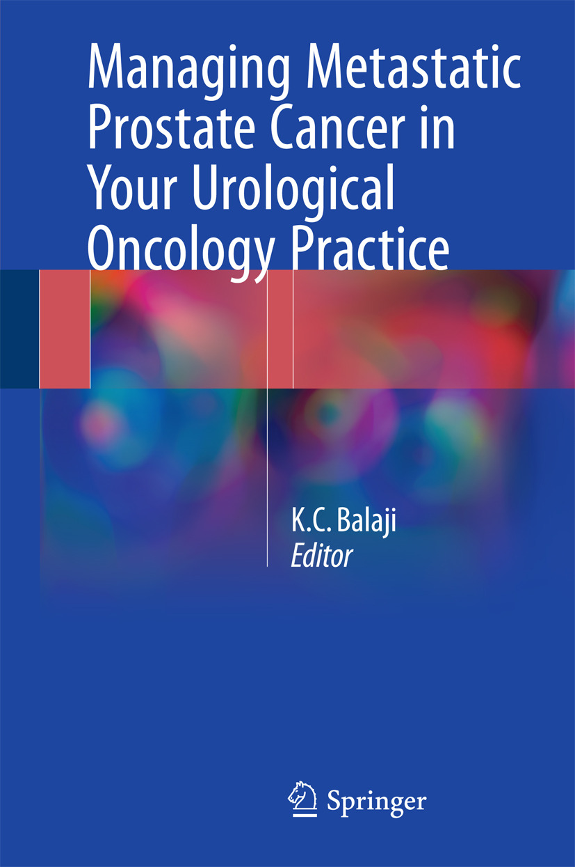 Balaji, K.C - Managing Metastatic Prostate Cancer In Your Urological Oncology Practice, ebook