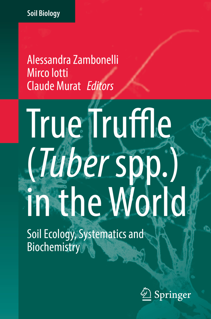 Iotti, Mirco - True Truffle (Tuber spp.) in the World, ebook
