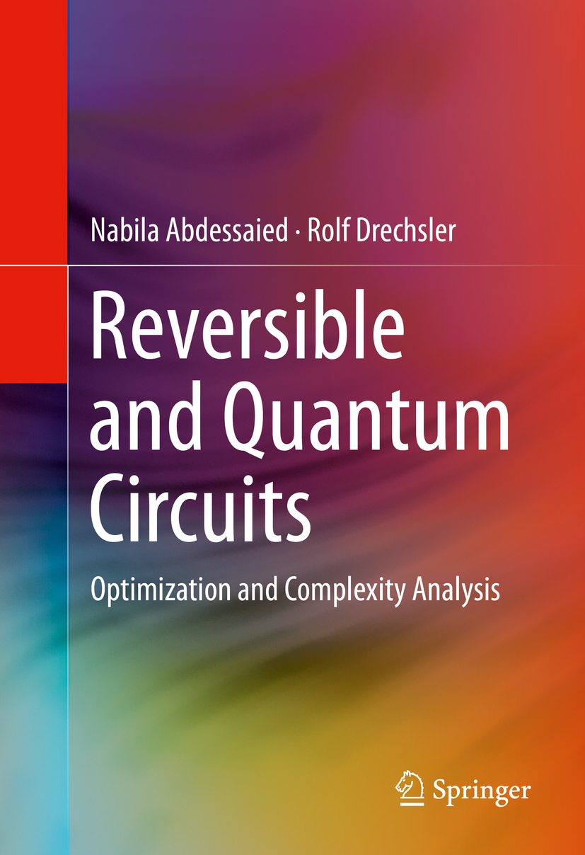 Abdessaied, Nabila - Reversible and Quantum Circuits, e-bok