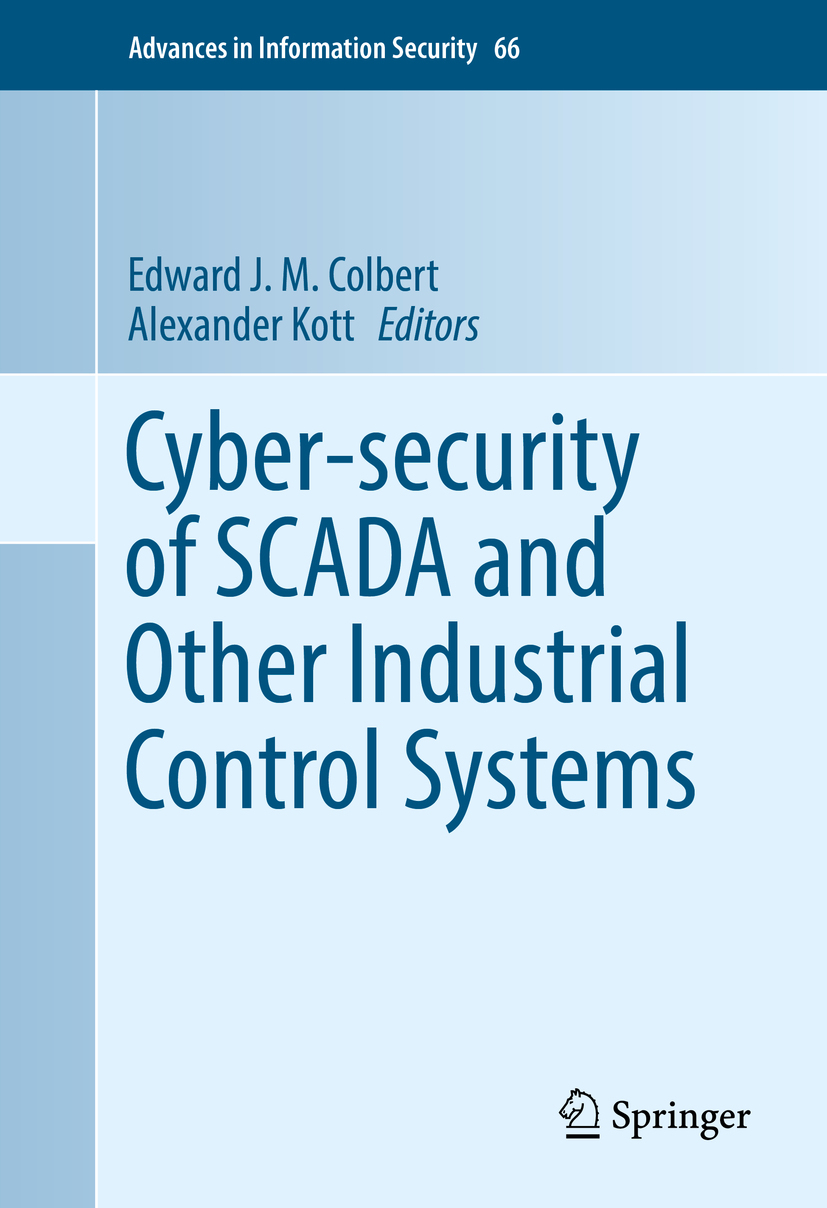 Colbert, Edward J. M. - Cyber-security of SCADA and Other Industrial Control Systems, e-kirja