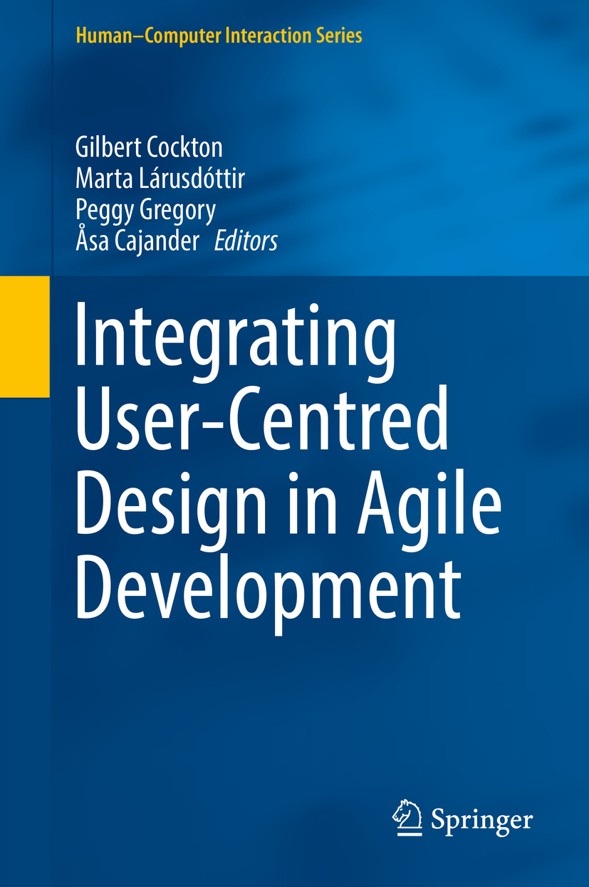 Cajander, Åsa - Integrating User-Centred Design in Agile Development, e-bok