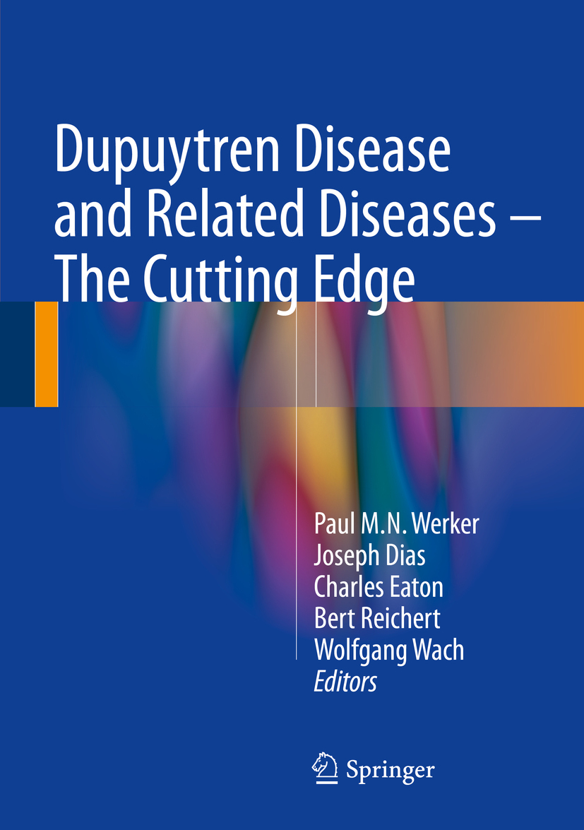 Dias, Joseph - Dupuytren Disease and Related Diseases - The Cutting Edge, ebook