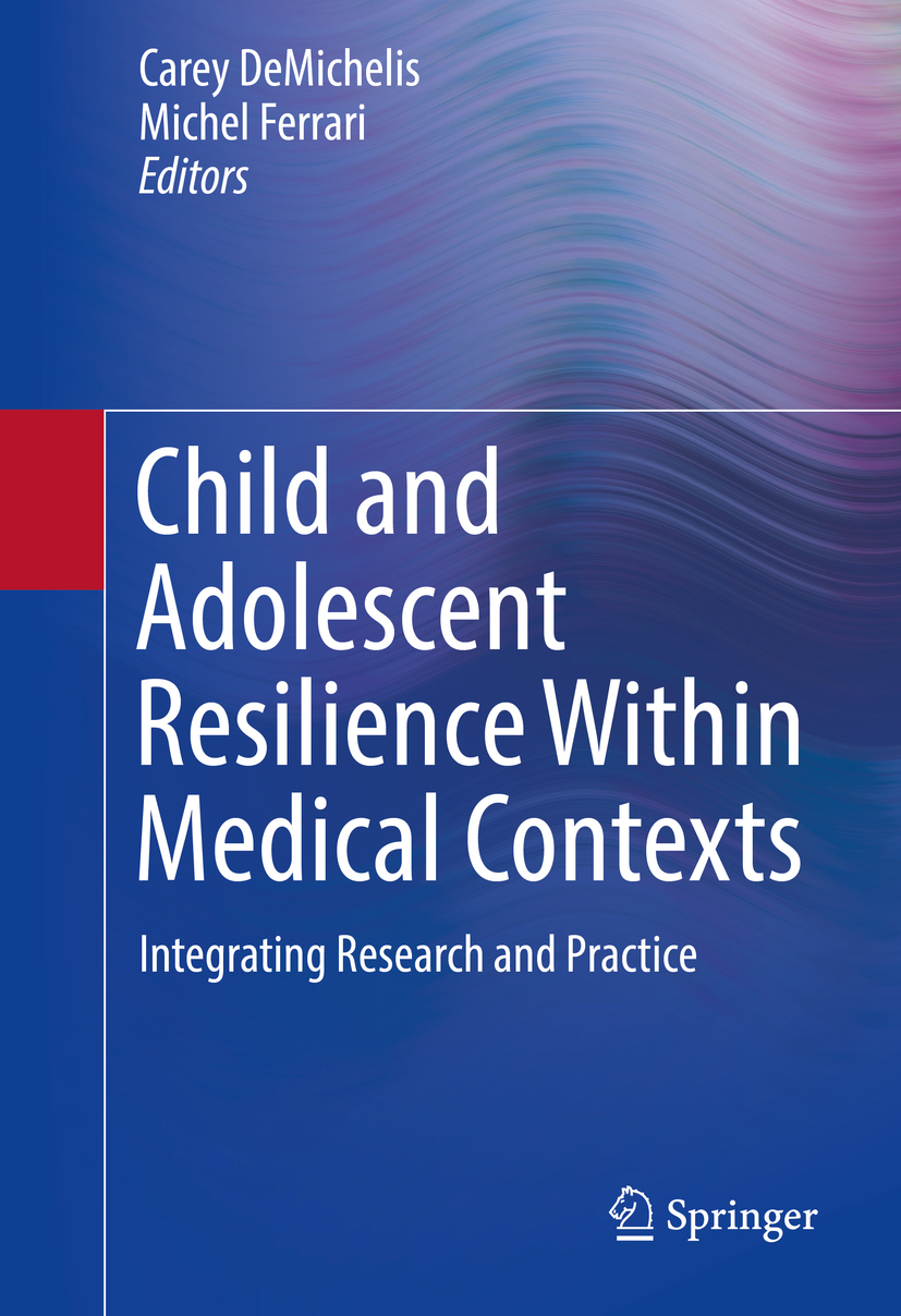 DeMichelis, Carey - Child and Adolescent Resilience Within Medical Contexts, ebook