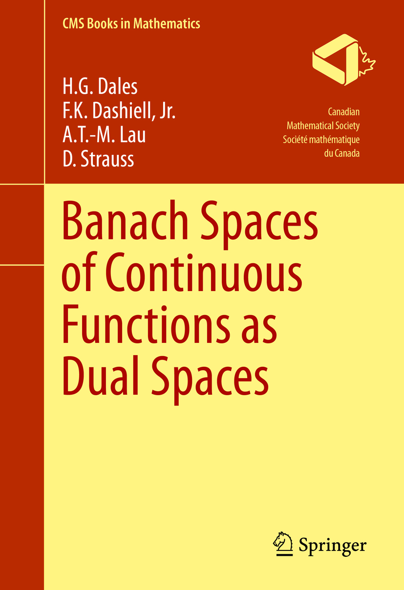 Dales, H. G. - Banach Spaces of Continuous Functions as Dual Spaces, e-bok