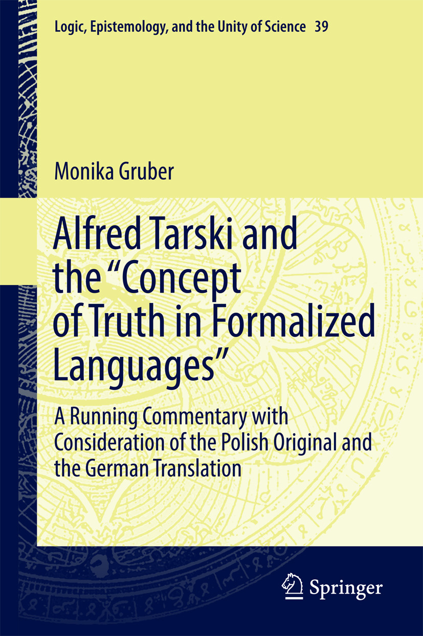 Gruber, Monika - Alfred Tarski and the "Concept of Truth in Formalized Languages", e-bok