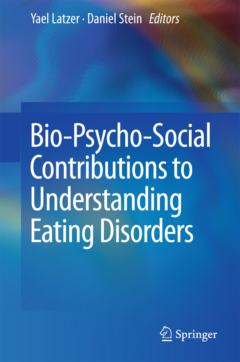 Latzer, Yael - Bio-Psycho-Social Contributions to Understanding Eating Disorders, e-bok
