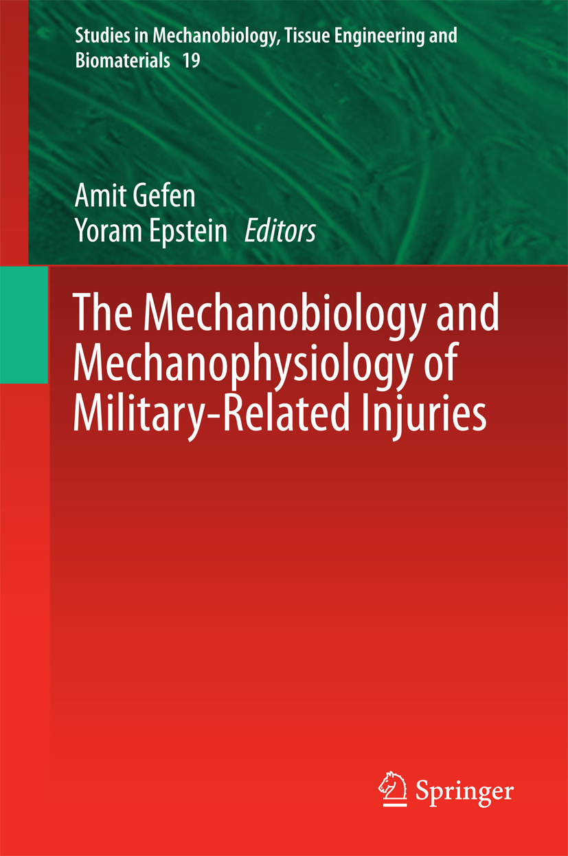 Epstein, Yoram - The Mechanobiology and Mechanophysiology of Military-Related Injuries, e-kirja