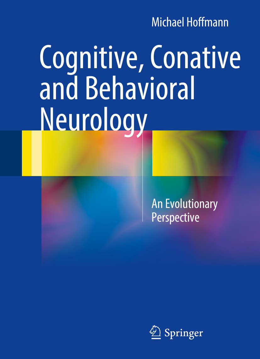 Hoffmann, Michael - Cognitive, Conative and Behavioral Neurology, ebook