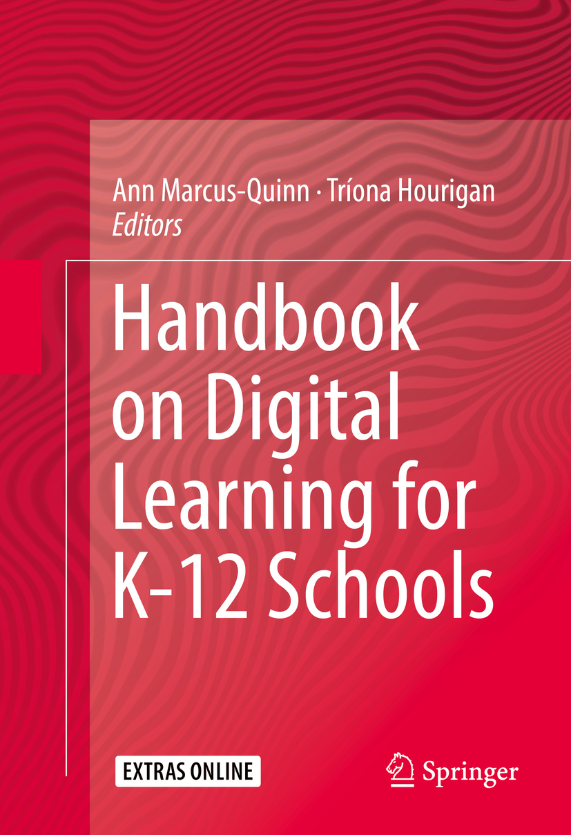 Hourigan, Tríona - Handbook on Digital Learning for K-12 Schools, e-kirja