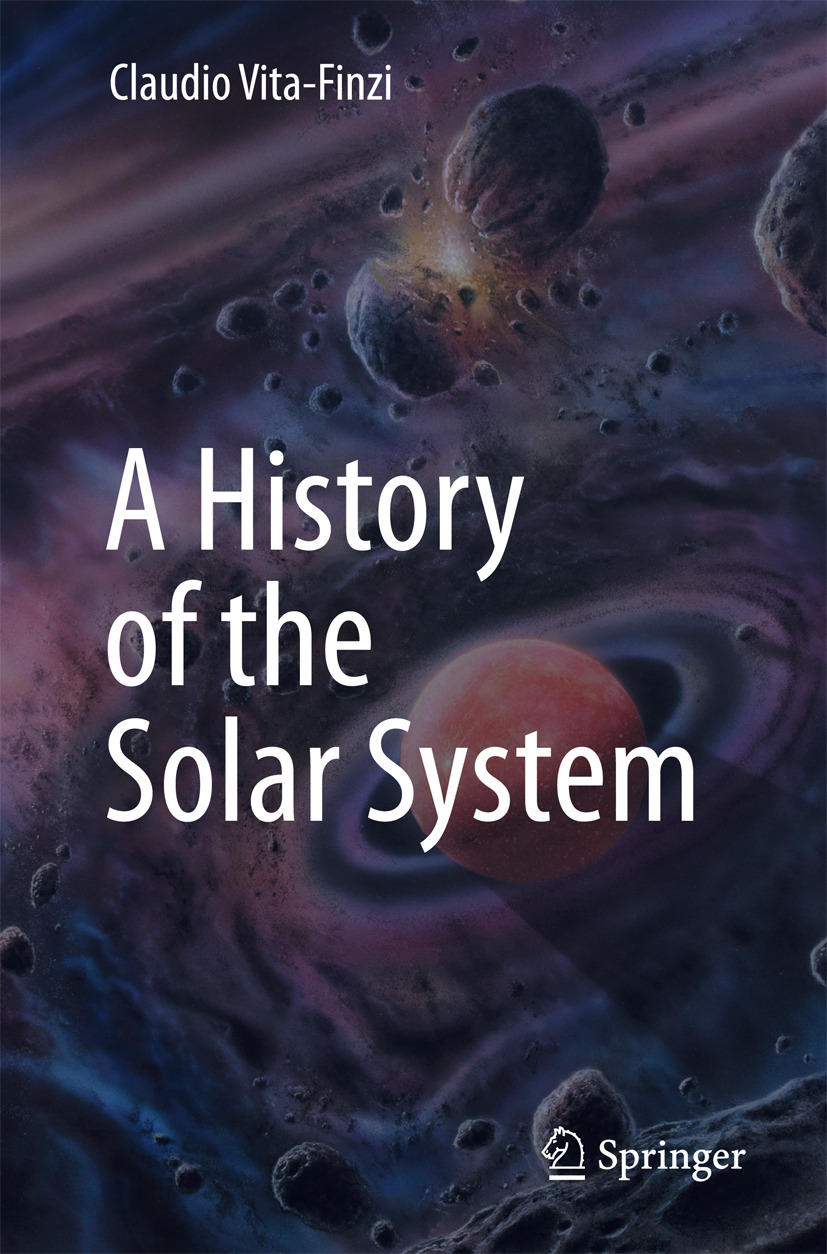 Vita-Finzi, Claudio - A History of the Solar System, e-bok