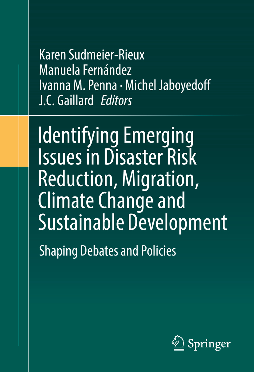 Fernández, Manuela - Identifying Emerging Issues in Disaster Risk Reduction, Migration, Climate Change and Sustainable Development, ebook