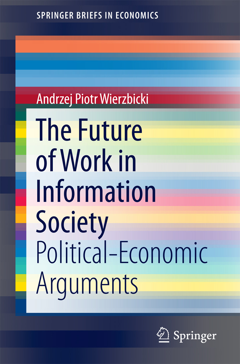 Wierzbicki, Andrzej Piotr - The Future of Work in Information Society, e-bok