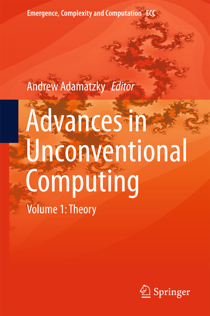 Adamatzky, Andrew - Advances in Unconventional Computing, ebook