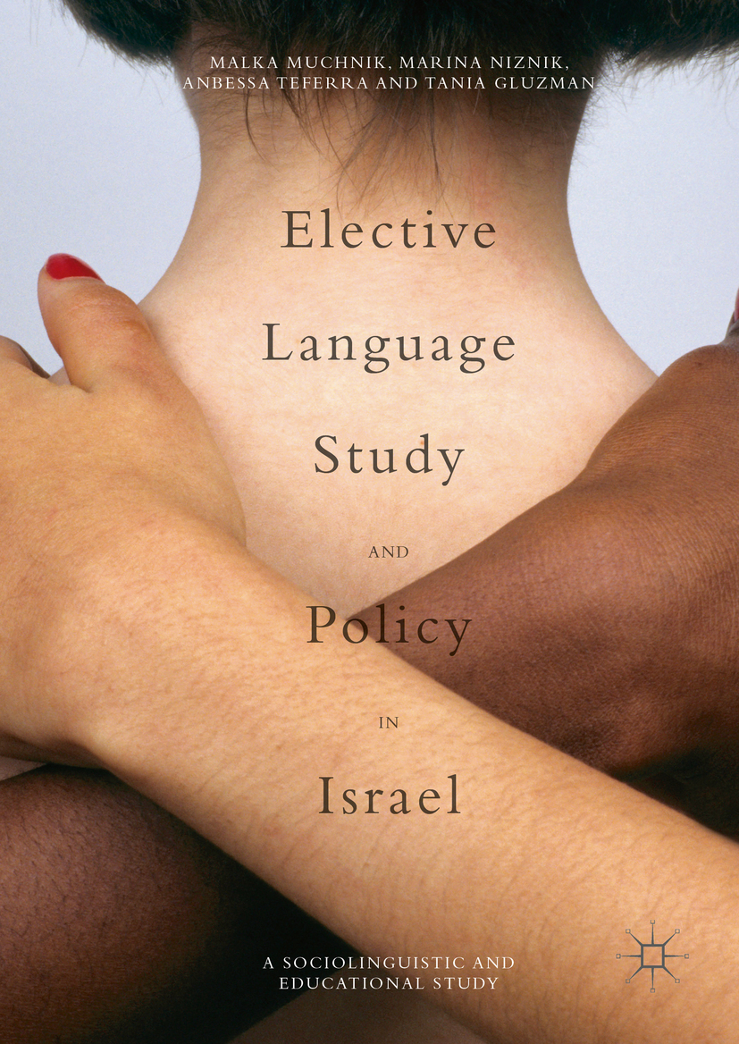 Gluzman, Tania - Elective Language Study and Policy in Israel, e-kirja