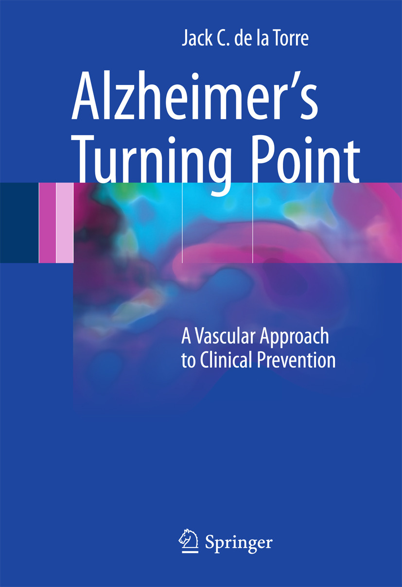 Torre, Jack C. de la - Alzheimer’s Turning Point, ebook