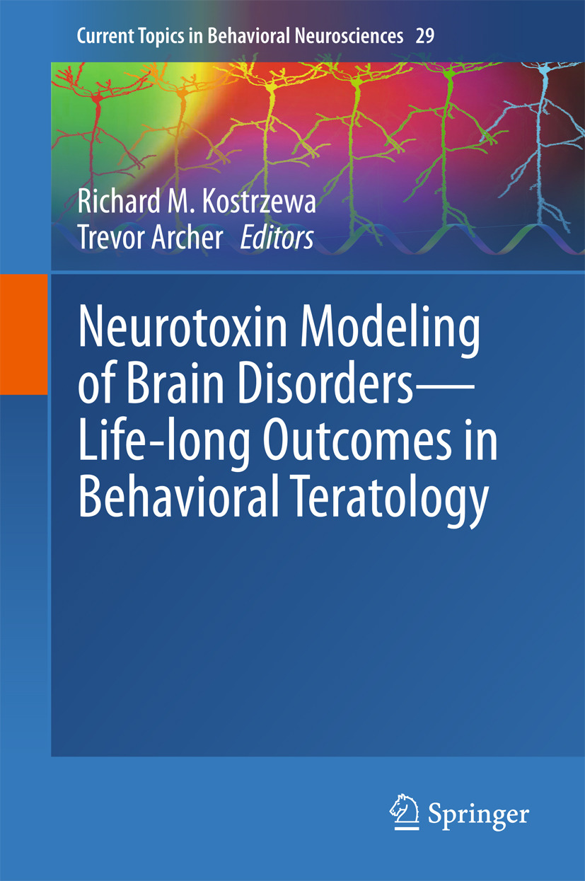 Archer, Trevor - Neurotoxin Modeling of Brain Disorders — Life-long Outcomes in Behavioral Teratology, ebook
