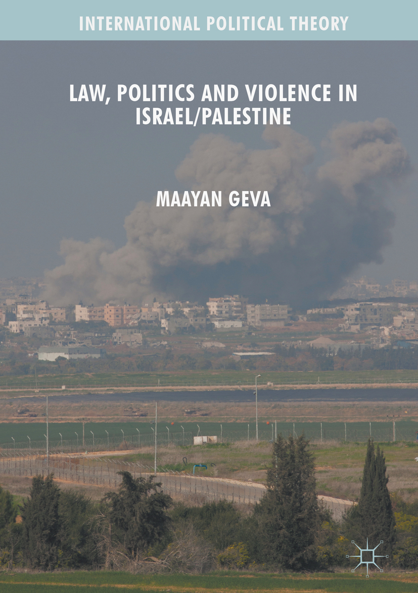 Geva, Maayan - Law, Politics and Violence in Israel/Palestine, ebook