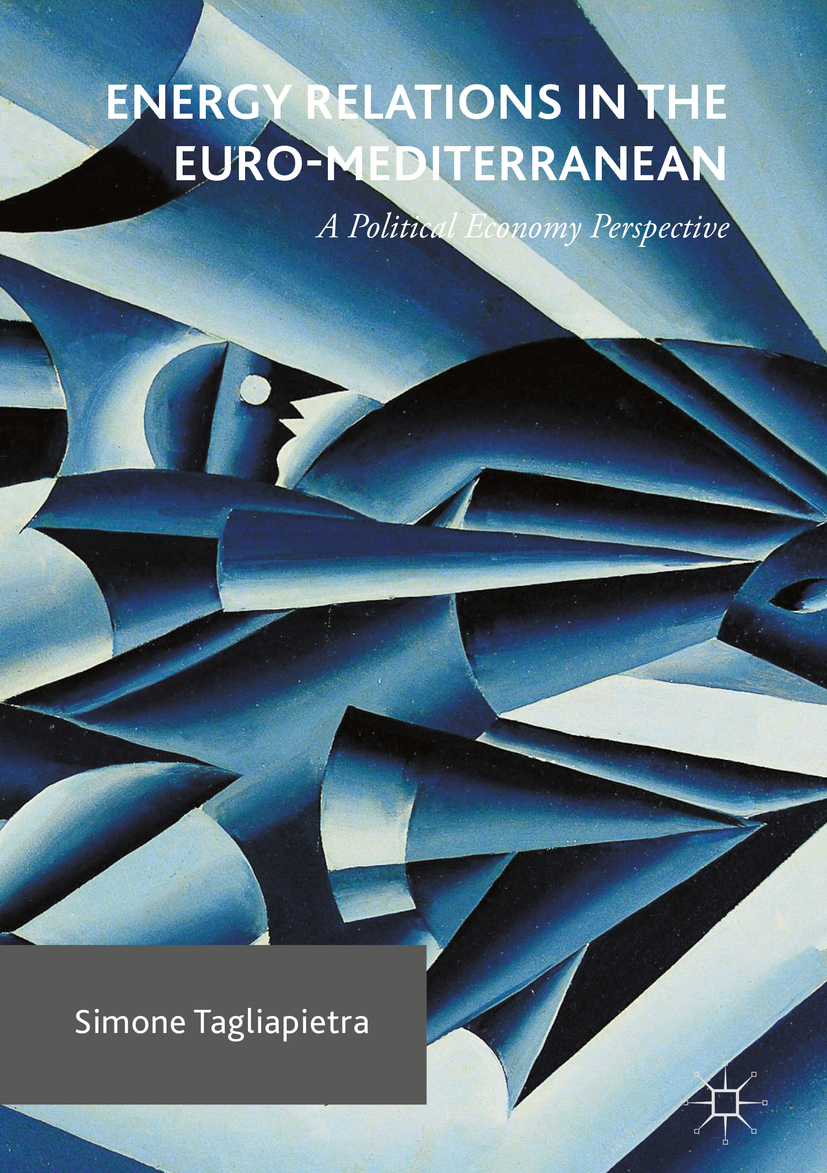 Tagliapietra, Simone - Energy Relations in the Euro-Mediterranean, ebook