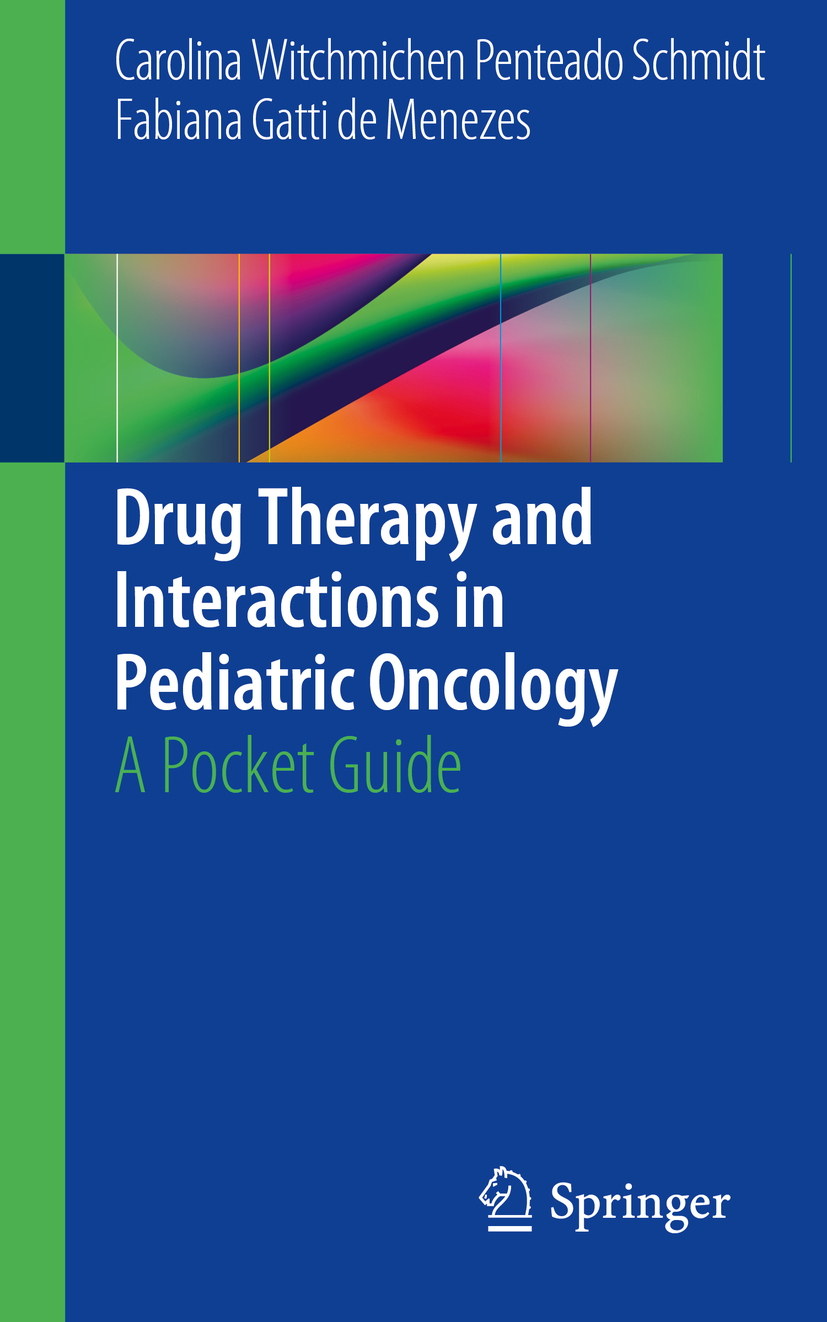 Menezes, Fabiana Gatti de - Drug Therapy and Interactions in Pediatric Oncology, ebook