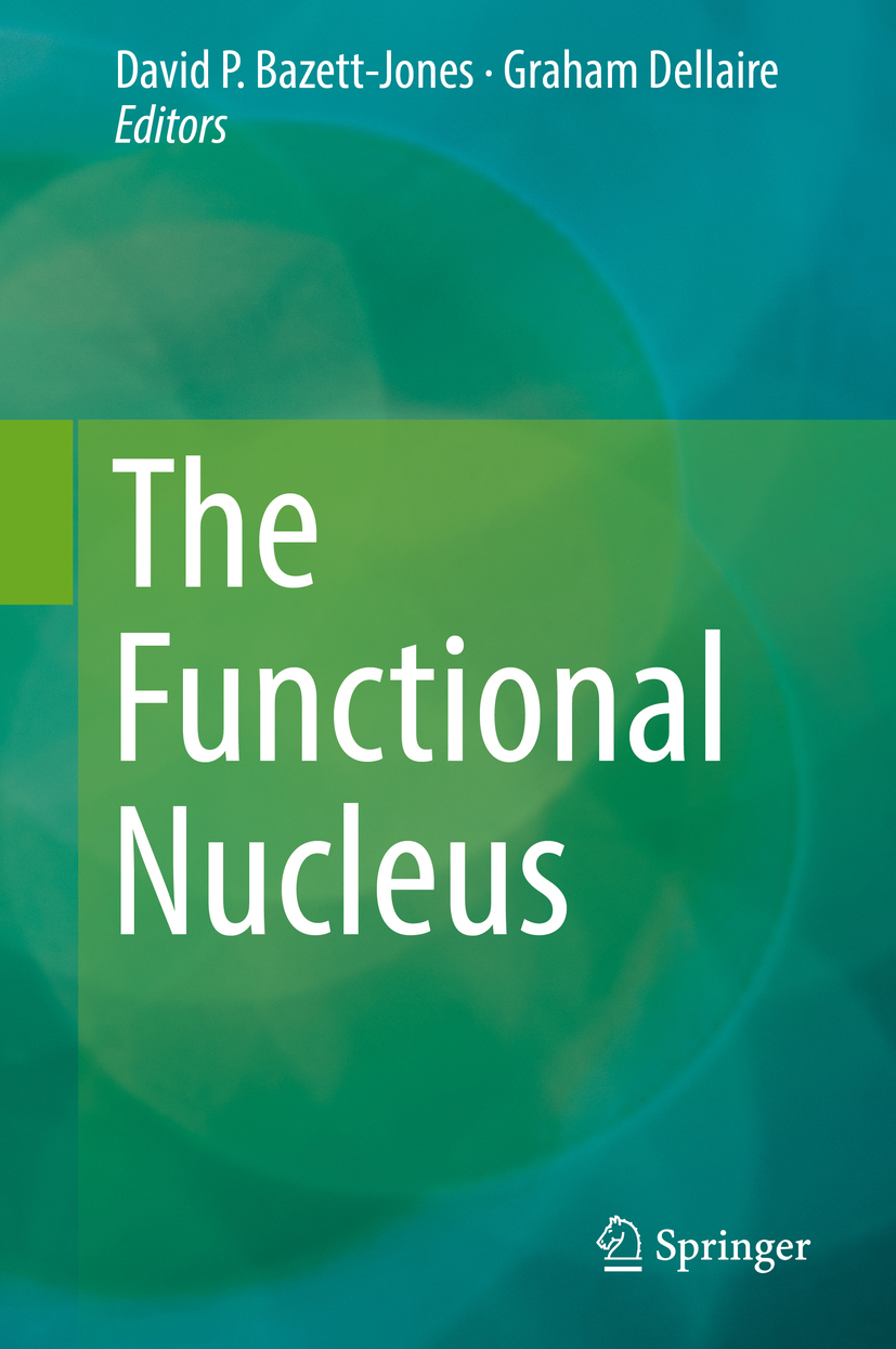 Bazett-Jones, David P. - The Functional Nucleus, e-bok
