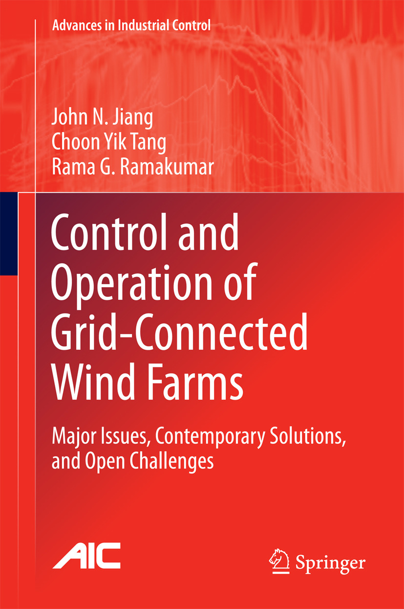 Jiang, John N. - Control and Operation of Grid-Connected Wind Farms, ebook