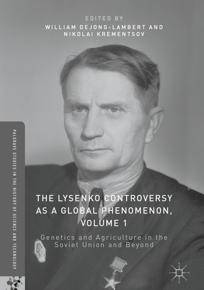 Krementsov, Nikolai - The Lysenko Controversy as a Global Phenomenon, Volume 1, e-kirja