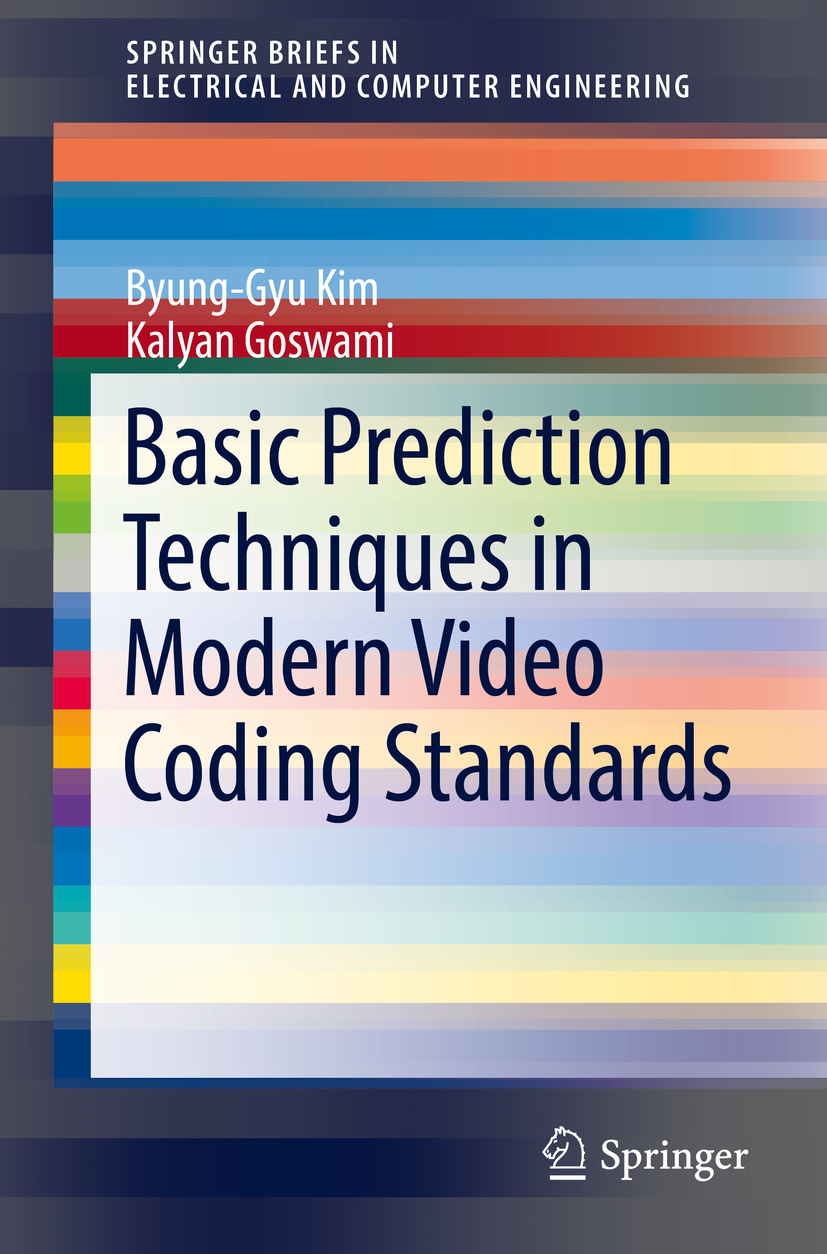 Goswami, Kalyan - Basic Prediction Techniques in Modern Video Coding Standards, ebook