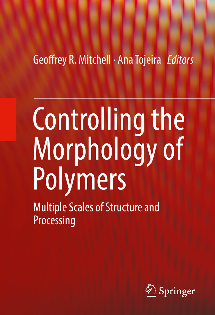 Mitchell, Geoffrey R. - Controlling the Morphology of Polymers, ebook