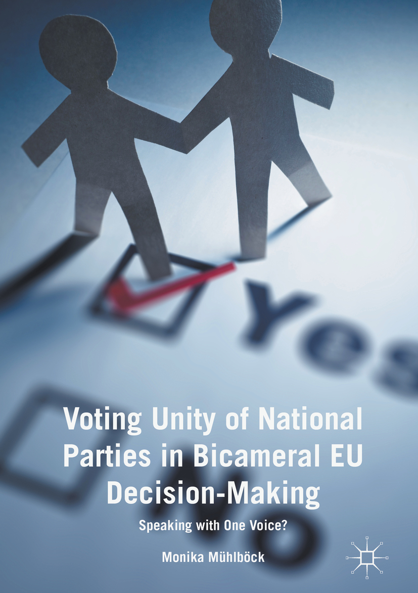 Mühlböck, Monika - Voting Unity of National Parties in Bicameral EU Decision-Making, e-kirja