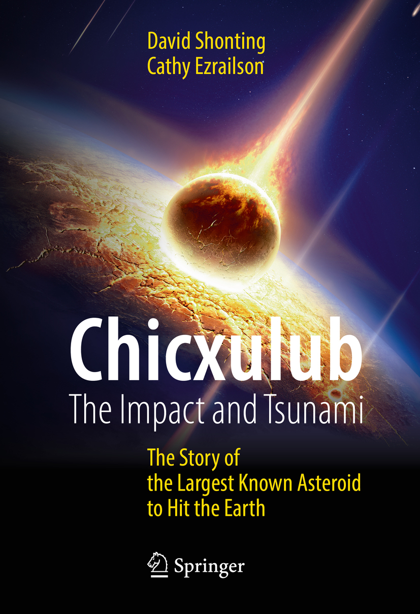 Ezrailson, Cathy - Chicxulub: The Impact and Tsunami, e-bok